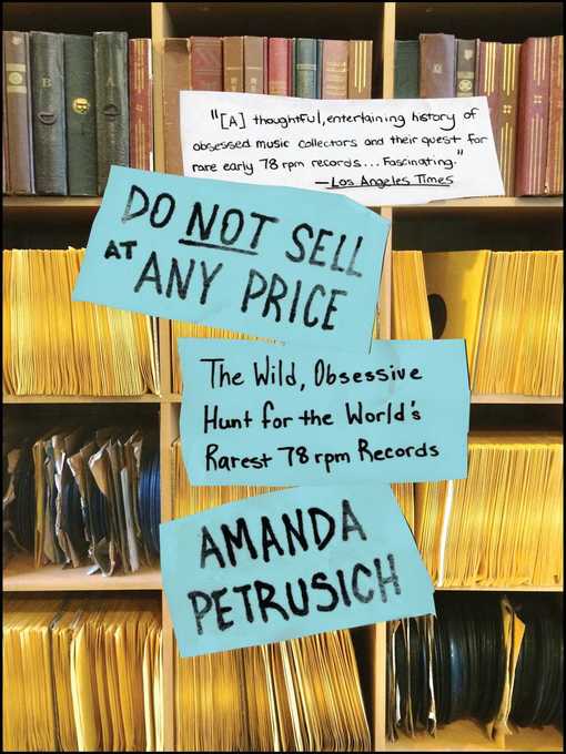 Title details for Do Not Sell At Any Price by Amanda Petrusich - Available